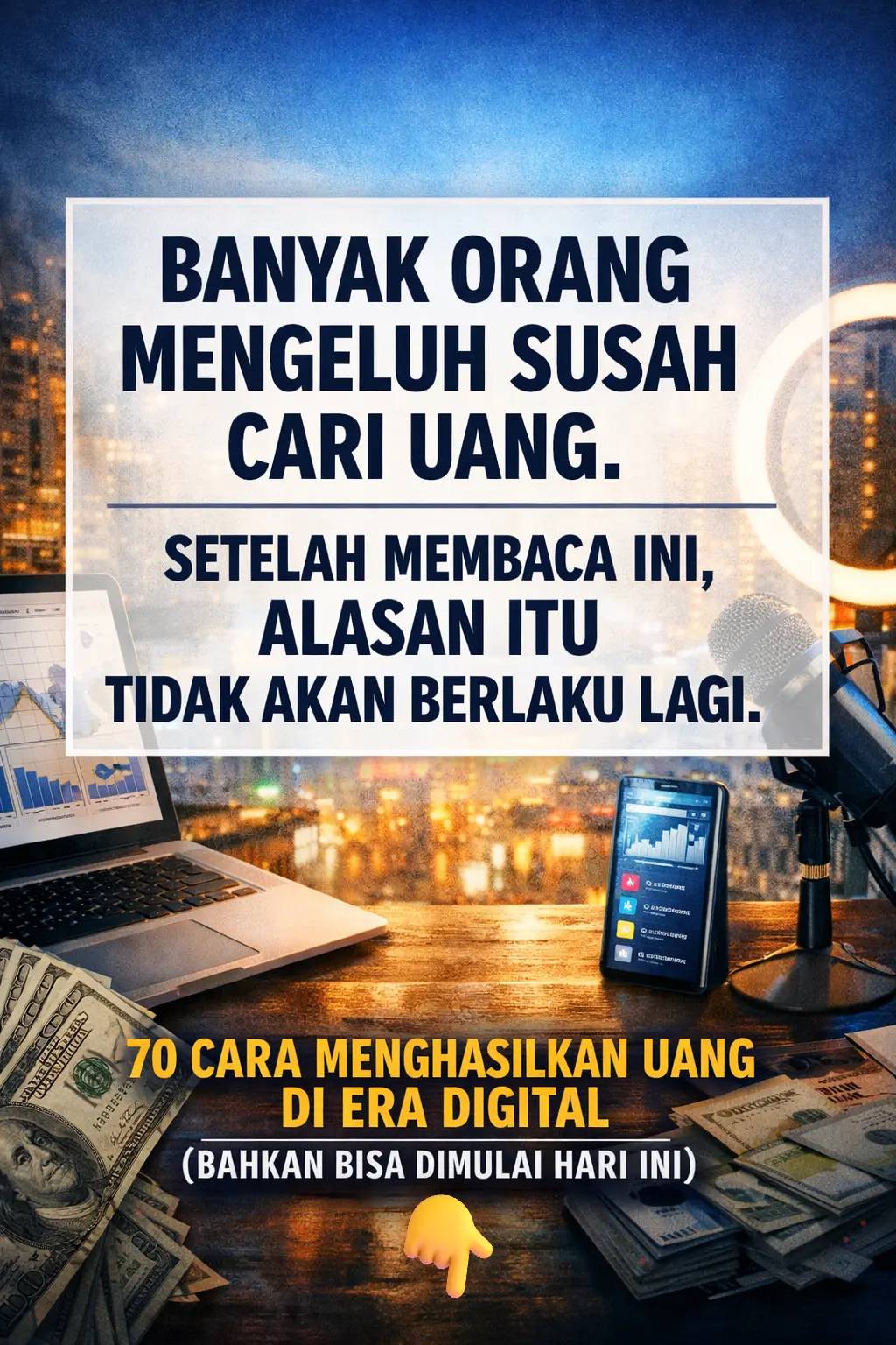 70 PINTU REZEKI DI ERA DIGITAL YANG BISA KAMU COBA JADIKAN PENGHASILAN