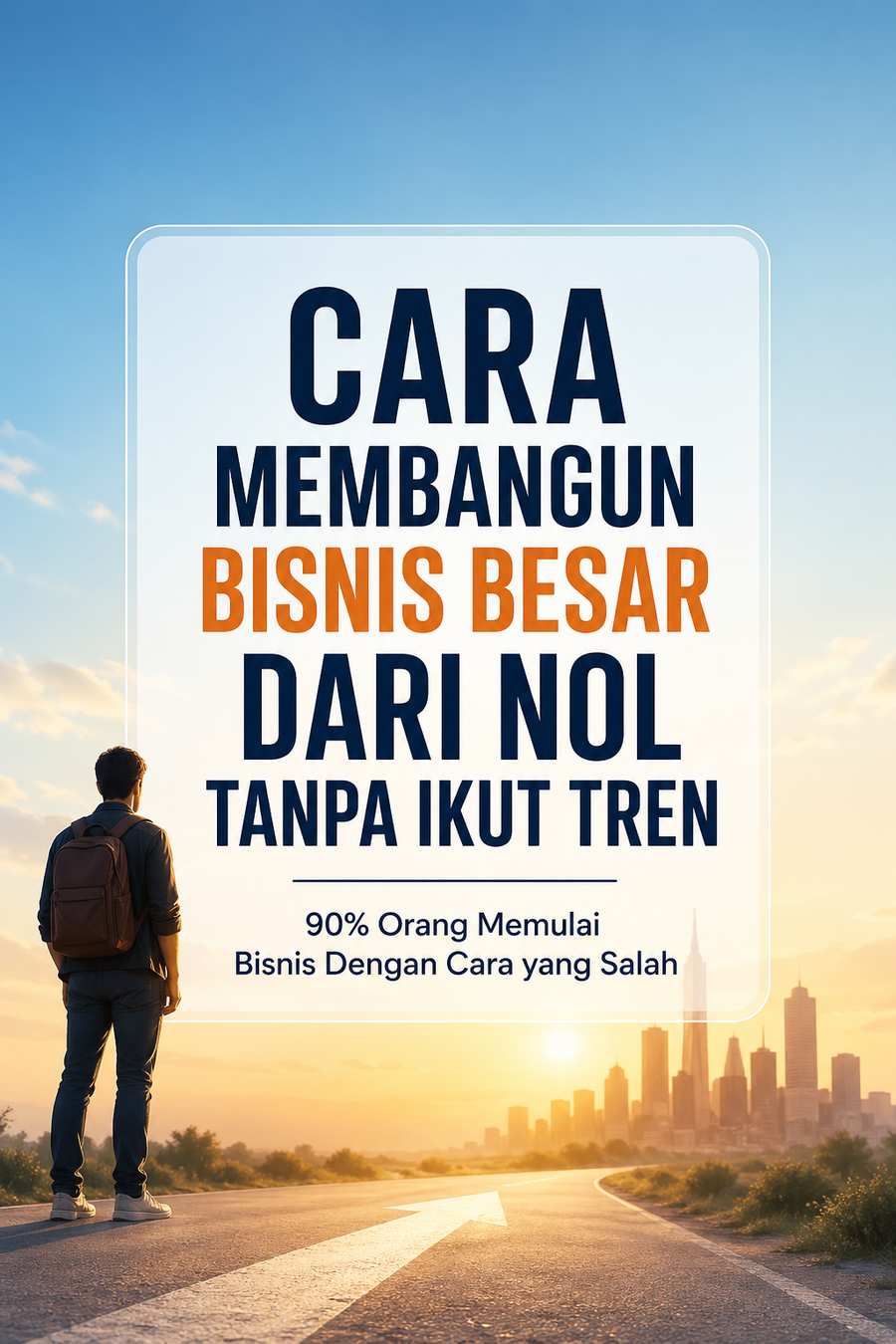 Cara Membangun Bisnis Besar Dari Nol Tanpa Ikut Tren